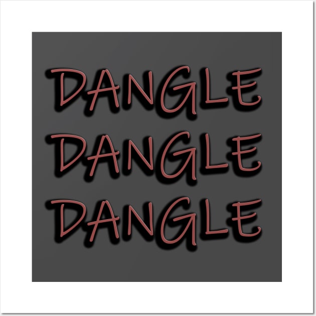 Dangle Dangle Dangle Wall Art by IanWylie87